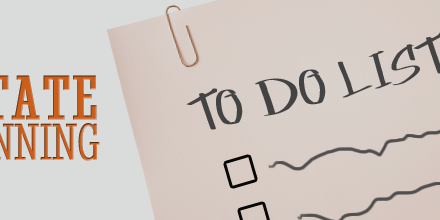 EstatePlanning_todo_list Estate Planning To-Do list before 2013